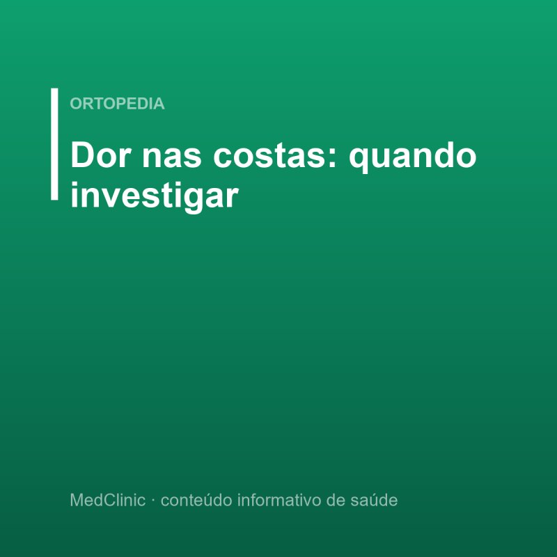 Dor nas costas: quando investigar